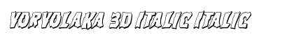 Vorvolaka 3D Italic Italic preview