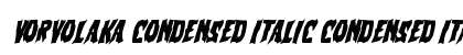 Vorvolaka Condensed Italic Condensed Italic font free download