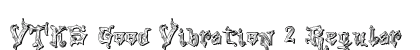 VTKS Good Vibration 2 Regular font free download