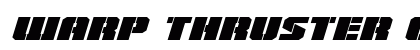 Warp Thruster Expanded Italic Expanded Italic Font Preview