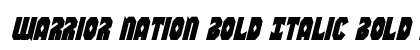 Warrior Nation Bold Italic Bold Italic Font Preview
