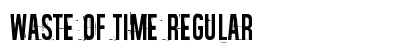 Waste of time Regular Font Preview Waste of time Regular Font Preview