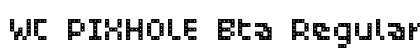 WC PIXHOLE Bta Regular font free download