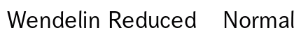 Wendelin Reduced 55 Normal Preview