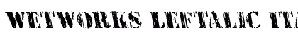 Wetworks Leftalic Italic font free download