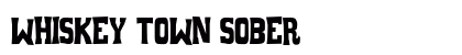 Whiskey Town Sober Preview