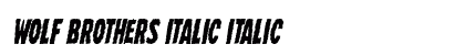 Wolf Brothers Italic Italic Font Preview