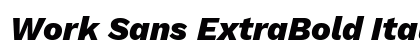 Work Sans ExtraBold Italic preview