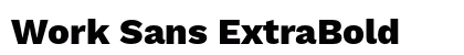 Work Sans ExtraBold Preview