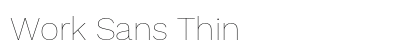 Work Sans Thin Preview