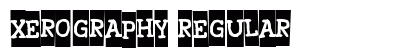 Xerography Regular font free download