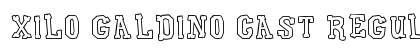 Xilo Galdino Cast Regular Font Preview