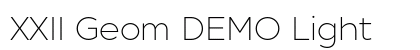 XXII Geom DEMO Light Font Preview
