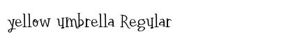 yellow umbrella Regular Font Preview yellow umbrella Regular Font Preview