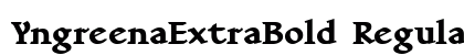 YngreenaExtraBold Regular Font Preview YngreenaExtraBold Regular Font Preview