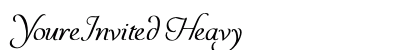 YoureInvited Heavy font free download