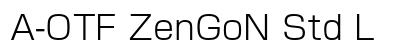 A-OTF ZenGoN Std L Preview