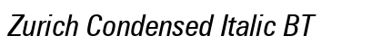Zurich Condensed Italic BT Preview
