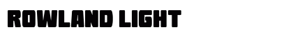 Rowland Light preview Rowland Light preview