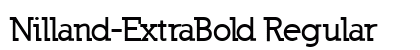 Nilland-ExtraBold Regular Font Preview