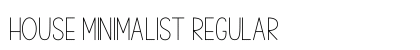 House Minimalist Regular Font House Minimalist Regular Font Preview