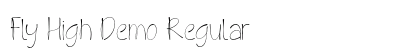 Fly High Demo Regular Font Preview