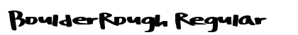 BoulderRough Regular Font BoulderRough Regular Font Preview