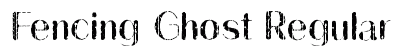 Fencing Ghost Regular Font Preview