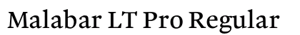 Malabar LT Pro Regular font free download