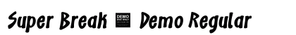Super Break - Demo Regular preview Super Break - Demo Regular preview