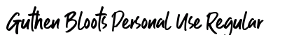 Guthen Bloots Personal Use Regular font free download