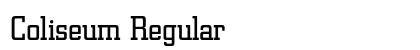 Coliseum Regular Font Preview