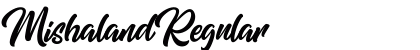 Mishaland Regular Font Preview