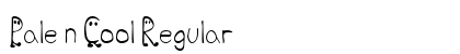 Pale n Cool Regular Font Preview