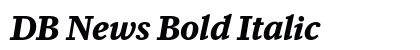DB News Bold Italic preview DB News Bold Italic preview