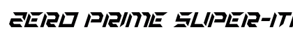 Zero Prime Super-Italic Italic Font Preview