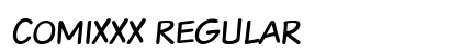 Comixxx Regular Font Comixxx Regular Font Preview