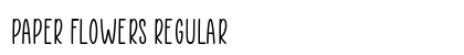 Paper Flowers Regular (OpenType) Font Preview Paper Flowers Regular (OpenType) Font Preview