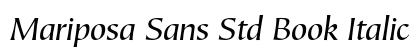 Mariposa Sans Std Book Italic font free download