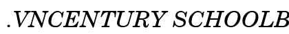 .VnCentury SchoolbookH Italic Font Preview