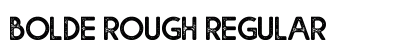 Bolde Rough Regular Font Preview