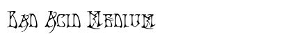 Bad Acid Medium Font Preview