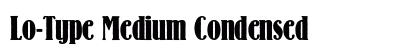 Lo-Type Medium Condensed preview