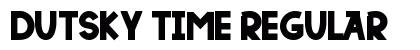 DUTSKY TIME Regular Font Preview