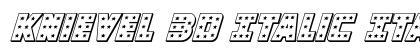 Knievel 3D Italic Italic Font Preview