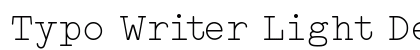 Typo Writer Light Demo Regular Font Preview