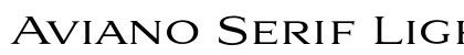 Aviano Serif Light Light