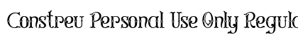 Constreu Personal Use Only Regular preview Constreu Personal Use Only Regular preview