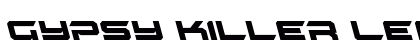 Gypsy Killer Leftalic Italic Font Preview