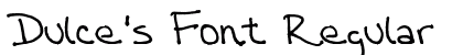 Dulce's Font Regular Font Dulce's Font Regular Font Preview